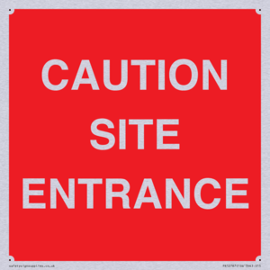 CAUTION SITE ENTRANCE